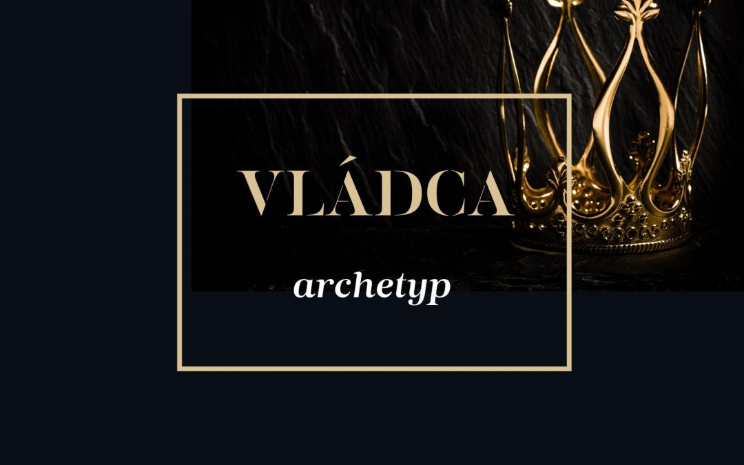 Archetyp Vládca