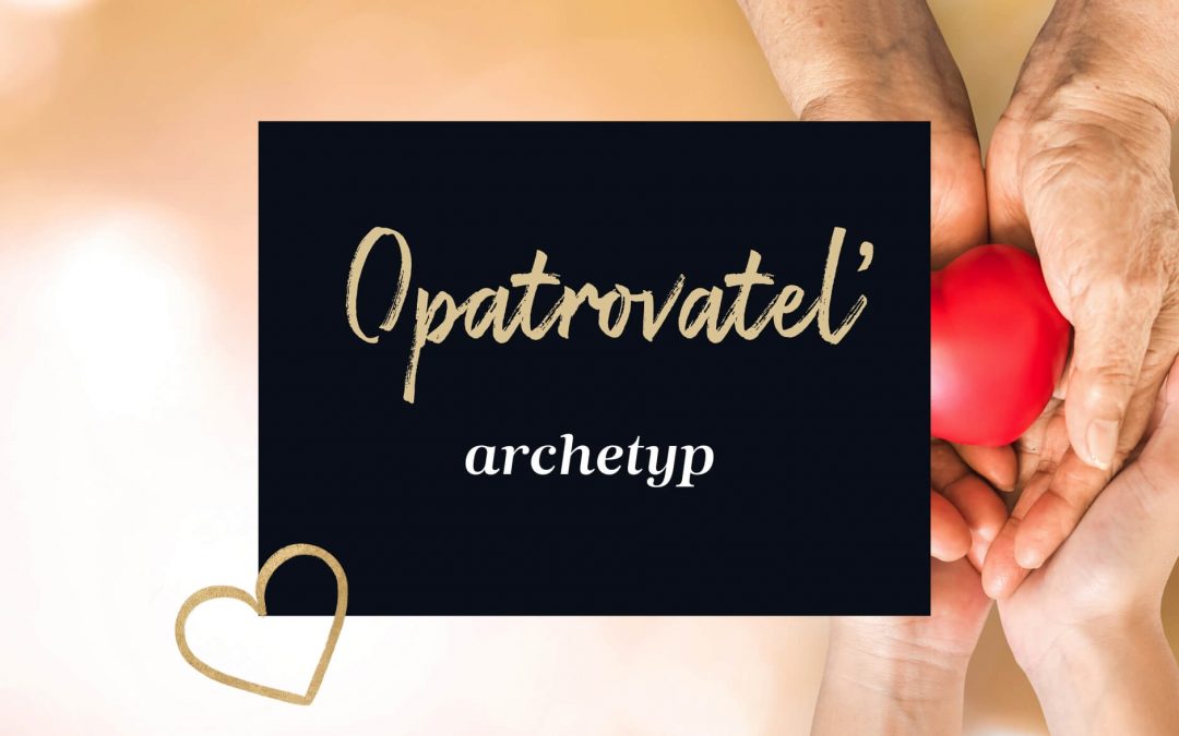 Archetyp Opatrovateľ